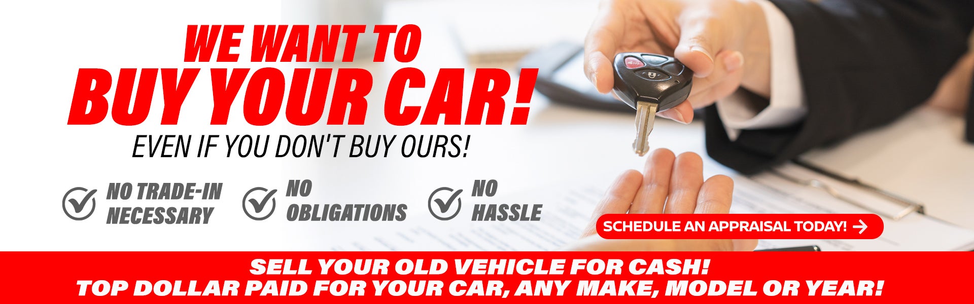 We want to buy your car. Even if you don't buy ours